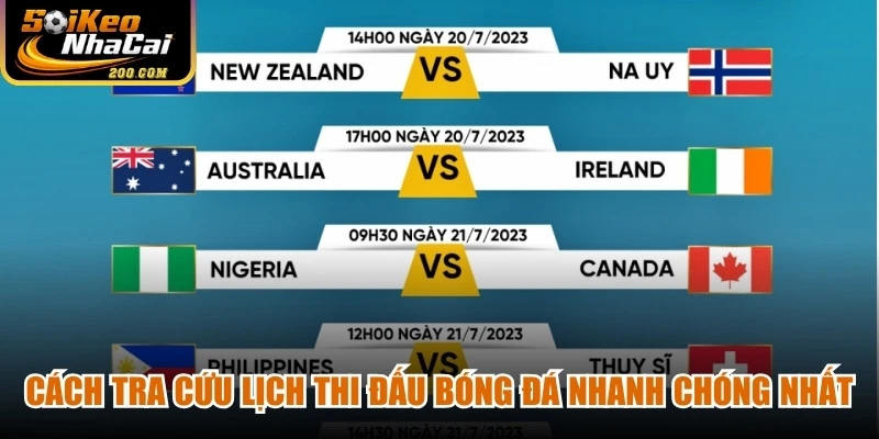 Cách tra cứu lịch thi đấu bóng đá nhanh chóng nhất